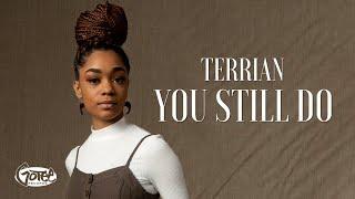 Terrian - You Still Do Official Lyric Video