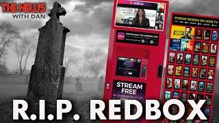 Redbox Is Dead And So Are Video Rentals - The News with Dan