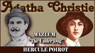 Mazlum - The Underdog - AGATHA CHRISTIE - Tek Kişilik Radyo Tiyatrosu