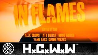 NEVER GIVE UP - IN FLAMES - HC WORLDWIDE OFFICIAL HD VERSION HCWW