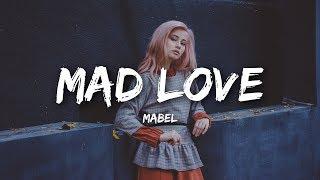 Mabel - Mad Love Lyrics