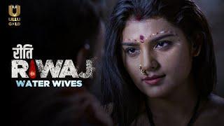ULLU Gold Unveils the Deceit of the Water Wives - Watch Now ullu full episode