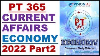 PT 365 Economy Vision Ias Part 2 2022UPSCSTATE_PSC