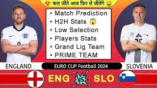 ENG VS SLO Dream11 Football Team  ENG vs SLO Dream11 Prediction 