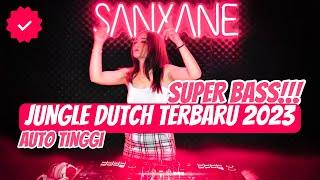 SUPER BASS  Dj Jungle Dutch Terbaru 2023 - SEISI ROOM AUTO TERBANG