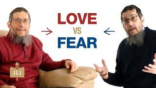 Love vs. Fear in Our Relationship With God