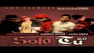 Los Elementales Ft.Latin Crew & Alberto Stylee - Solo Tu Official Remix  Romantico 2010 