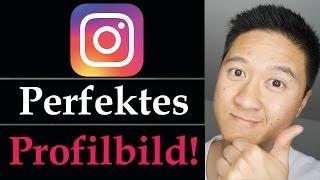 Profilbild Instagram - Richtig Instagram Profil gestalten - deutsch