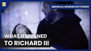 Richard IIIs Royal Conspiracy - Medieval Murder Mysteries - S01 EP05 - History Documentary