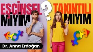 Eşcinsel Miyim Takıntılı Mıyım? Eşcinseller