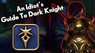 An Idiots SkillsAbilities Guide to Dark Knight  FFXIV Shadowbringers  5.55