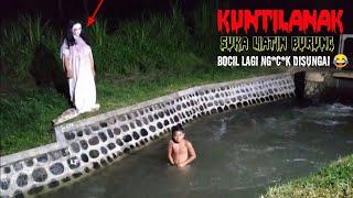 PRANK KUNTILANAK Bikin Panik  Suka Liatin Burung Bocil ng*c*k disungai funny prank paling lucu