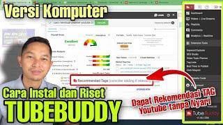 Cara instal dan riset Kata Kunci Youtube di Tubebuddy Komputer