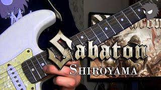 Sabaton - Shiroyama  GuitarVocal Cover