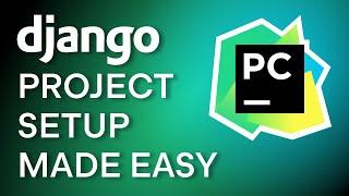 Django Project Setup Made Easy
