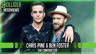 Chris Pine & Ben Foster on The Contractor and Trying to Depict Real Soldiers