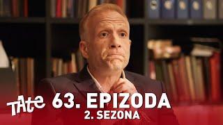 Tate  Sezona 02  Epizoda 63 domaća serija