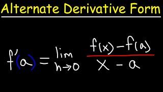 Alternate Form of The Limit Definition of the Derivative - Calculus