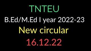 tnteu B.Ed latest circular  certificate verification