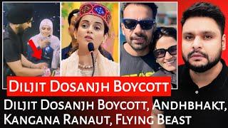 Diljit Dosanjh Boycott  Andhbhakt  Kangana Ranaut  Flying Beast  Mr Reaction Wala