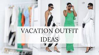 11 CHIC VACATION OUTFIT IDEAS  SUMMER VACATION OUTFIT 2024 ama loves beauty