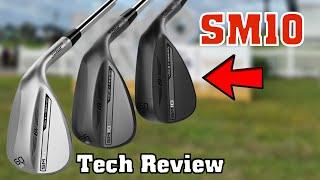 Titleist Vokey SM10 - FULL TECH REVIEW