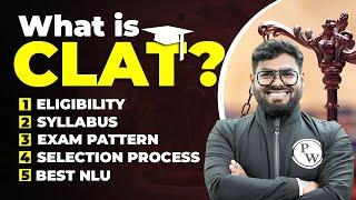 What is CLAT?  Criteria Best NLU Exam Pattern Syllabus