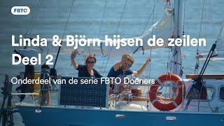 Björn en Linda hijsen de zeilen  Deel 2  Jij kiest. FBTO