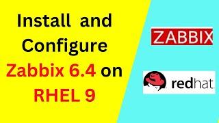 How to install and configure Zabbix 6.4 on RHEL 9\8  Updated 2024  Linux monitoring tools