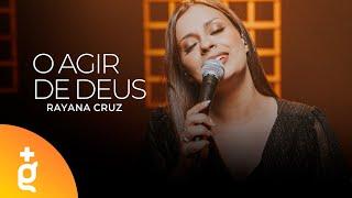 Rayana Cruz  O Agir de Deus Cover Camilly Vitória