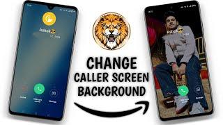 How to Change Caller Screen Background  All Android Devices 100%
