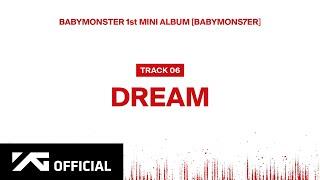 BABYMONSTER - ‘DREAM’ Official Audio