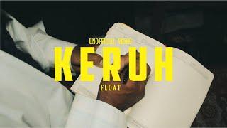 Float - Keruh Unofficial Video