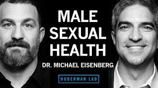 Dr. Michael Eisenberg Improving Male Sexual Health Function & Fertility