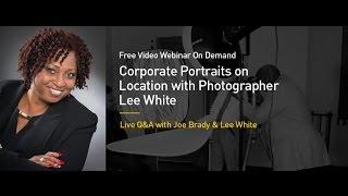 Mastering Corporate Portrait Photography on Location with Lee White