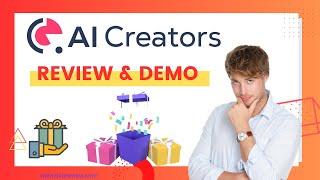 AI Creators Review & Demo - Legit or SCAM? Exposed?