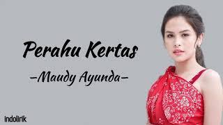 Maudy Ayunda - Perahu Kertas  Lirik Lagu