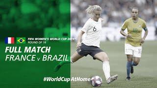 France v Brazil  2019 FIFA Womens World Cup  Full Match