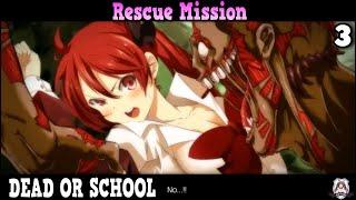 Dead or School 3 Rescue Mission