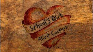 Alice Cooper - Schools Out Lyric Video