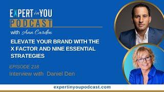 Episode 218 - Elevate Your Brand with the X Factor and Nine Essential Strategies