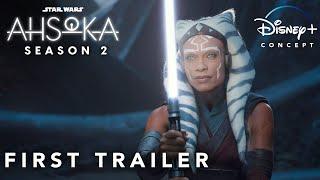 AHSOKA SEASON 2 2025  FIRST TRAILER Concept  Star Wars & Lucasfilm  Ahsoka season 2 trailer