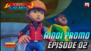 BOBOIBOY GALAXY  SEASON 1  EPISODE 2  HINDI PROMO @DubbingAreaHindi