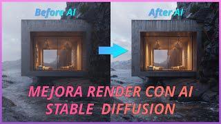 Mejora tus renders con AI - SD y ControlNet como alternativa a Magnific AI