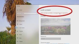 *Some settings are hidden or managed by your organization Lock Screen Windows 10