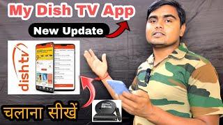 How To Use My Dish Tv App  My dish Tv App New Update  My Dish Tv App Login Kaise Kare Pack Modify