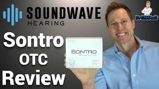 Soundwave Sontro OTC Hearing Aid Detailed Review