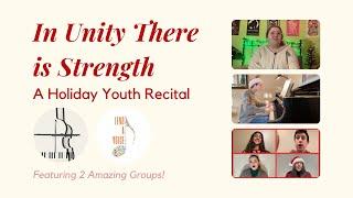 In Unity There is Strength A Holiday Youth Recital