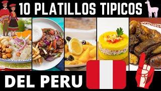 TOP 10 PLATILLOS TIPICOS DE PERU  COMIDA TRADICIONAL PERUANA PARA VIAJEROS DE CORAZON.