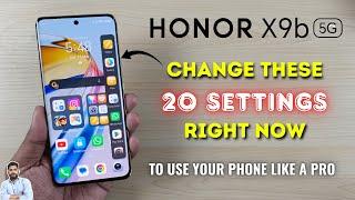 Honor X9b 5G  Change These 20 Settings Right Now